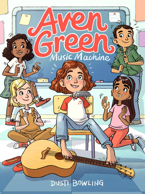 Title details for Aven Green Music Machine by Dusti Bowling - Available